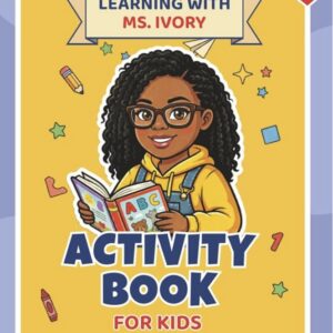 Learning With Ms.Ivory Activity Book